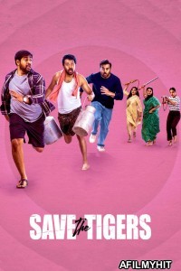 Saving The Tigers (2024) Season 2 Hindi Complete Web Series HDRip