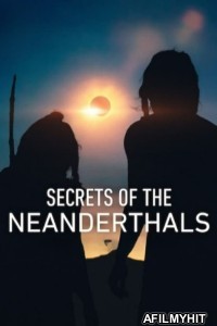 Secrets of The Neanderthals (2024) ORG Hindi Dubbed Movie HDRip