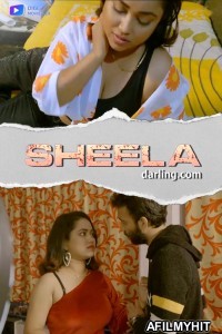 Sheela Darling (2024) S01 Part 1 Digimovieplex Hindi Web Series