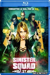Sinister Squad (2016) Hindi Dubbed Movies BlueRay