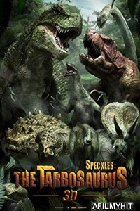 Speckles The Tarbosaurus (2012) Hindi Dubbed Movie HDRip