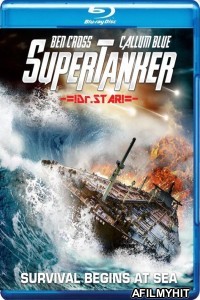Super Tanker (2011) Hindi Dubbed Movies BlueRay