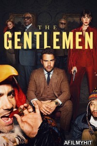 The Gentlemen (2024) Season 1 Hindi Dubbed Complete Web Series HDRip