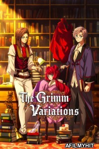 The Grimm Variations (2024) Season 1 Hindi Dubbed Complete Web Series HDRip