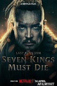 The Last Kingdom Seven Kings Must Die (2023) Hindi Dubbed Movies HDRip