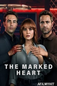 The Marked Heart (2023) Hindi Dubbed Season 2 Complete Complete Shows HDRip