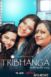 Tribhanga Tedhi Medhi Crazy (2021) Hindi Full Movie HDRip