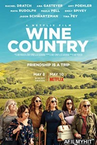 Wine Country (2019) Hindi Dubbed Movie HDRip