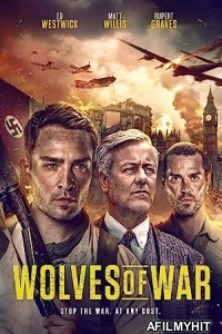 Wolves of War (2022) Hindi Dubbed Movie BlueRay