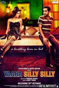 Yaara Silly Silly (2015) Hindi Full Movie HDRip