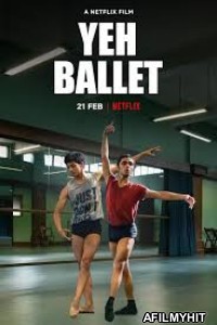 Yeh Ballet (2020) Hindi Dubbed Movie HDRip
