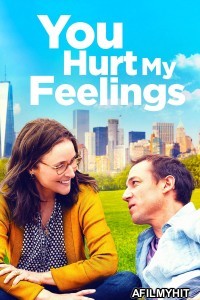 You Hurt My Feelings (2023) ORG Hindi Dubbed Movies HDRip